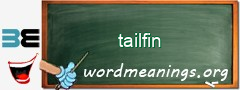 WordMeaning blackboard for tailfin